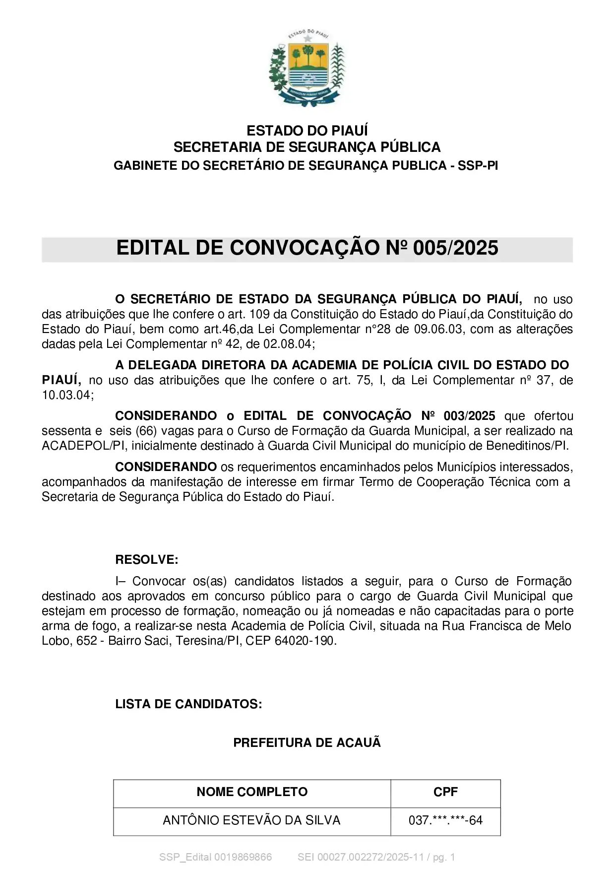 Foto 1 – Convocação de candidatos para Curso de Formação de Guardas Civis Municipais
