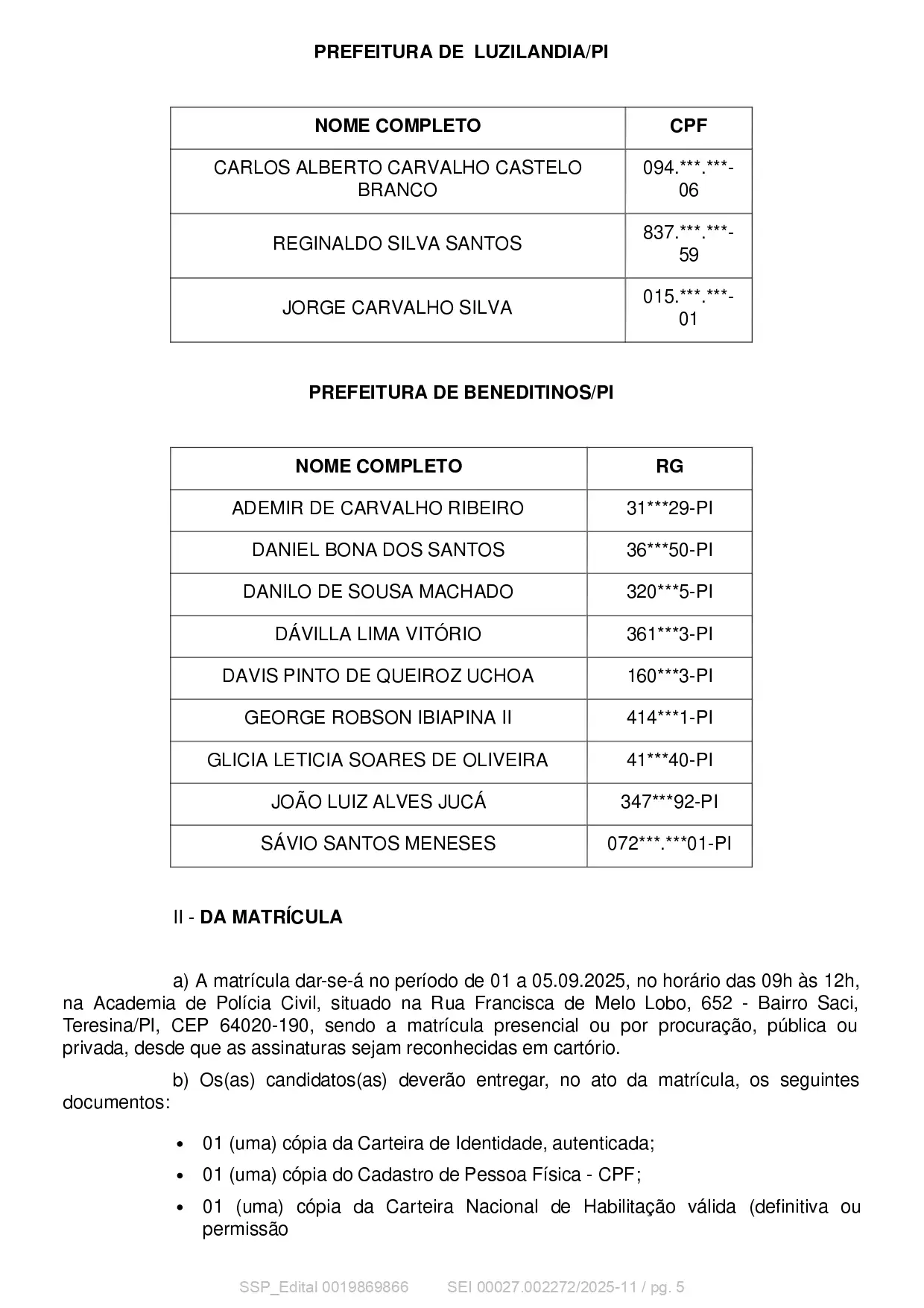 Foto 5 – Convocação de candidatos para Curso de Formação de Guardas Civis Municipais